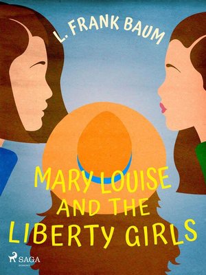 cover image of Mary Louise and the Liberty Girls